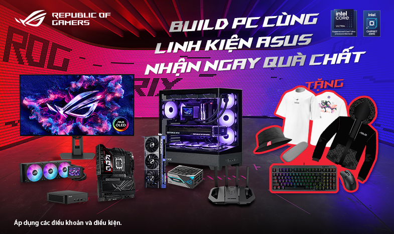 BUILD PC NHẬN NGAY QUÀ 21/10/2025 - 31/11/2025