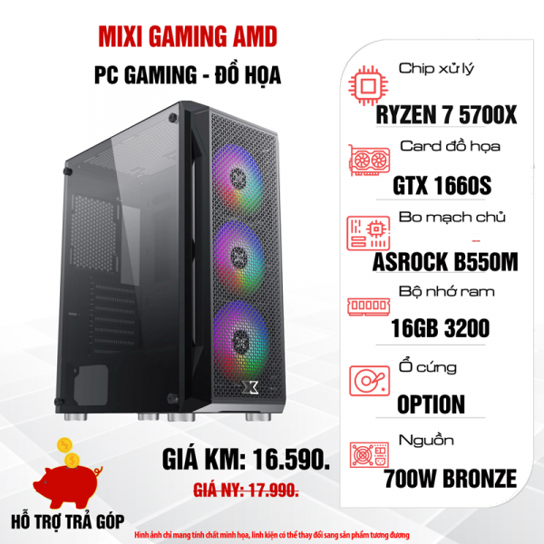 Máy tính để bàn MIXI GAMING AMD - R5700X/B550/R16G/GTX1660S