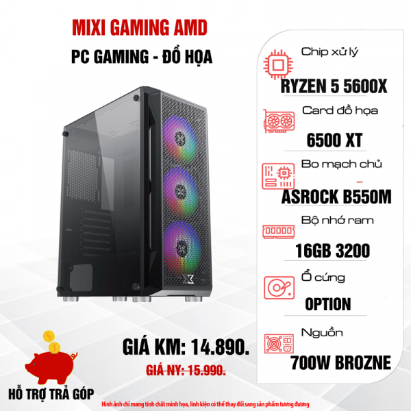 Máy tính để bàn MIXI GAMING AMD - R5600X/B550/R16G/RX6500XT