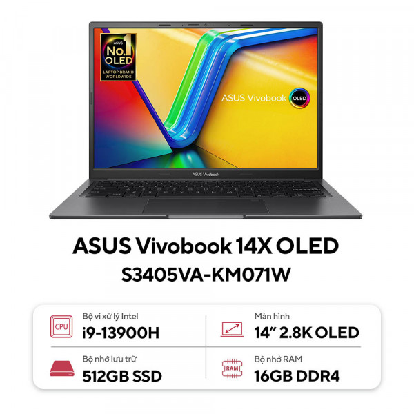 Laptop Asus Vivobook 14X OLED S3405VA-KM071W (Core i9-13900H/ 16GB RAM/ 512GB SSD/ Intel Iris Xe Graphics/ 14.0inch 2.8K/ Windows 11 Home/ Black)
