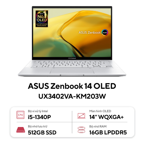 Laptop Asus Zenbook UX3402VA-KM203W (Core i5 1340P/ 16GB RAM/ 512GB SSD/ Intel Iris Xe Graphics/ 14.0inch WUXGA+/ Windows 11 Home/ Silver)