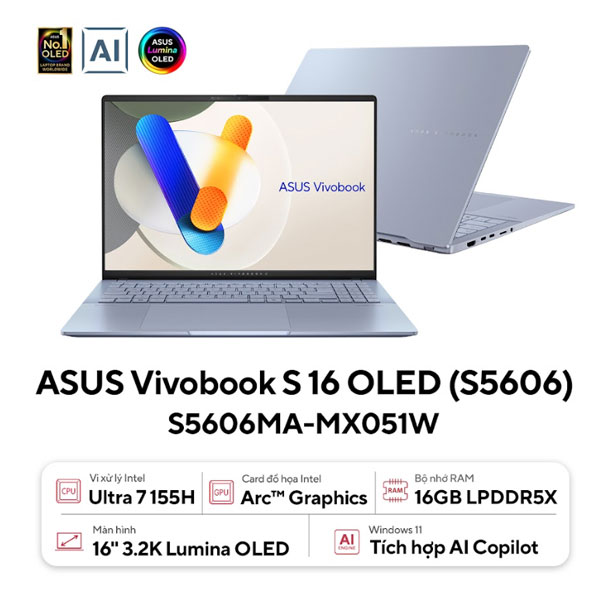 Laptop Asus Vivobook S16 OLED S5606MA-MX051W (Ultra 7 155H/ 16GB RAM/ 512GB SSD/ 16 inch 3.2K/ 120Hz/ Win11/ Vỏ nhôm/ Blue)