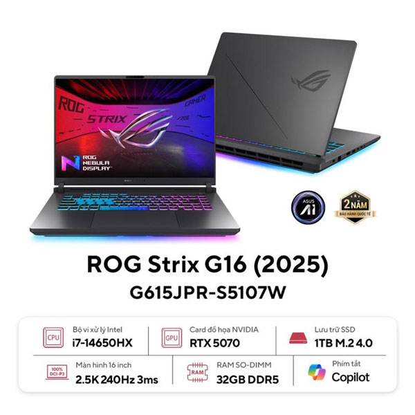 Laptop Asus ROG Strix Gaming G16 G615JPR-S5107W (i7 14650HX/ 32GB RAM/ 1TB SSD/ RTX 5070 8GB/ 16 inch 2.5K/ 240Hz/ Win11/ Grey)