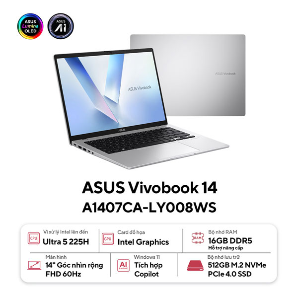 Laptop Asus Vivobook 14 A1407CA-LY008WS (Ultra 5 225H/ 16GB RAM/ 512GB SSD/ 14 inch WUXGA/ Win 11/ Office/ Silver)